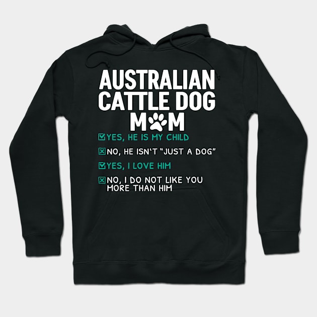 Funny Australian Cattle Mom Hoodie by White Martian